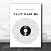 Macklemore & Ryan Lewis Can't Hold Us Vinyl Record Song Lyric Print