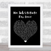 Madonna No Substitute For Love Black Heart Song Lyric Print