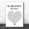 Madonna No Substitute For Love White Heart Song Lyric Print