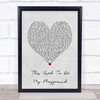 Madonna This Used To Be My Playground Grey Heart Song Lyric Print