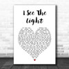 Mandy Moore I See The Light White Heart Song Lyric Print