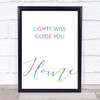 Rainbow Coldplay Lights Will Guide You Home Song Lyric Music Wall Art Print