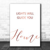 Rose Gold Coldplay Lights Will Guide You Home Song Lyric Music Wall Art Print