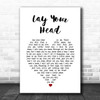 Maverick Sabre Lay Your Head White Heart Song Lyric Print