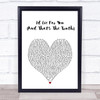 Meat Loaf I'd Lie For You (And That's The Truth) White Heart Song Lyric Print