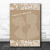 Meat Loaf Paradise By The Dashboard Light Burlap & Lace Song Lyric Print