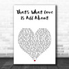 Michael Bolton That's What Love Is All About White Heart Song Lyric Print