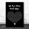 Michelle Featherstone We Are Man And Wife Black Heart Song Lyric Print