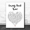 Miles Hunt Corny But True White Heart Song Lyric Print