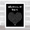 Milow Whatever It Takes Black Heart Song Lyric Print
