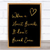 Black & Gold The Script Breakeven Song Lyric Music Wall Art Print