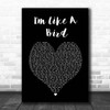 Nelly Furtado Im Like a Bird Black Heart Song Lyric Print