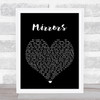 Niall Horan Mirrors Black Heart Song Lyric Print