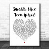 Nirvana Smells Like Teen Spirit White Heart Song Lyric Print