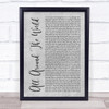 Oasis All Around The World Grey Rustic Script Song Lyric Print