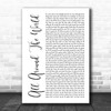 Oasis All Around The World White Script Song Lyric Print