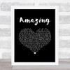 One Eskimo Amazing Black Heart Song Lyric Print