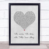Original Broadway Cast Of Hamilton Who Lives, Who Dies, Who Tells Your Story Grey Heart Song Lyric Print