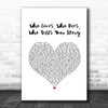 Original Broadway Cast Of Hamilton Who Lives, Who Dies, Who Tells Your Story White Heart Song Lyric Print