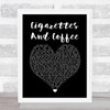 Otis Redding Cigarettes And Coffee Black Heart Song Lyric Print