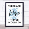 Blue Grease There Are Worse Things I Could Do Rizzo Song Lyric Music Wall Art Print