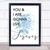 Blue Live Forever Oasis Song Lyric Music Wall Art Print
