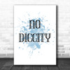 Blue No Diggity Song Lyric Music Wall Art Print