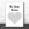 Phil Collins The Same Moon White Heart Song Lyric Print