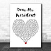 Pink Dear Mr. President White Heart Song Lyric Print