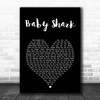 Pinkfong Baby Shark Black Heart Song Lyric Print