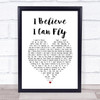 R Kelly I Believe I Can Fly White Heart Song Lyric Print