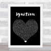 R Kelly Ignition Black Heart Song Lyric Print