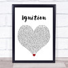 R Kelly Ignition White Heart Song Lyric Print