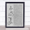 Rachel Platten Stand By You Grey Rustic Script Song Lyric Print