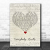 REM Everybody Hurts Script Heart Song Lyric Print