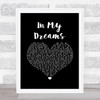 REO Speedwagon In My Dreams Black Heart Song Lyric Print