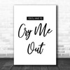 Pixie Lott Cry Me Out Song Lyric Music Wall Art Print