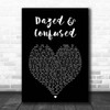 Ruel Dazed & Confused Black Heart Song Lyric Print