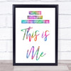 Rainbow This Is Me The Greatest Showman Song Lyric Music Wall Art Print