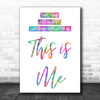 Rainbow This Is Me The Greatest Showman Song Lyric Music Wall Art Print