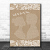 Rusted Root Send Me On My Way Burlap & Lace Song Lyric Print