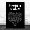 Shane Filan Beautiful In White Black Heart Song Lyric Print