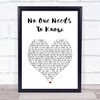 Shania Twain No One Needs To Know White Heart Song Lyric Print