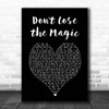 Shawn Christopher Dont Lose the Magic Black Heart Song Lyric Print