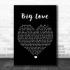 Simply Red Big Love Black Heart Song Lyric Print