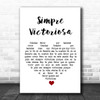 Simpre Victoriosa Simpre Victoriosa White Heart Song Lyric Print