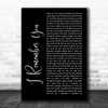 Skid Row I Remember You Black Script Song Lyric Print