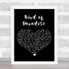 Snowy White Bird of Paradise Black Heart Song Lyric Print