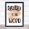 Watercolour Grease Is The Word Song Lyric Music Wall Art Print