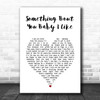 Status Quo Something 'Bout You Baby I Like White Heart Song Lyric Print